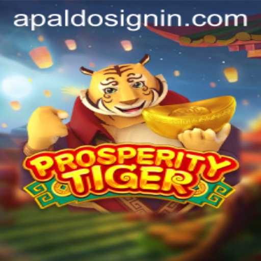 Discover ProsperityTiger: A Unique Gaming Experience